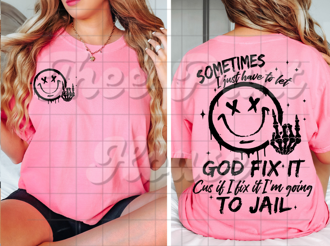 Let God Fix It Black (Oversized)
