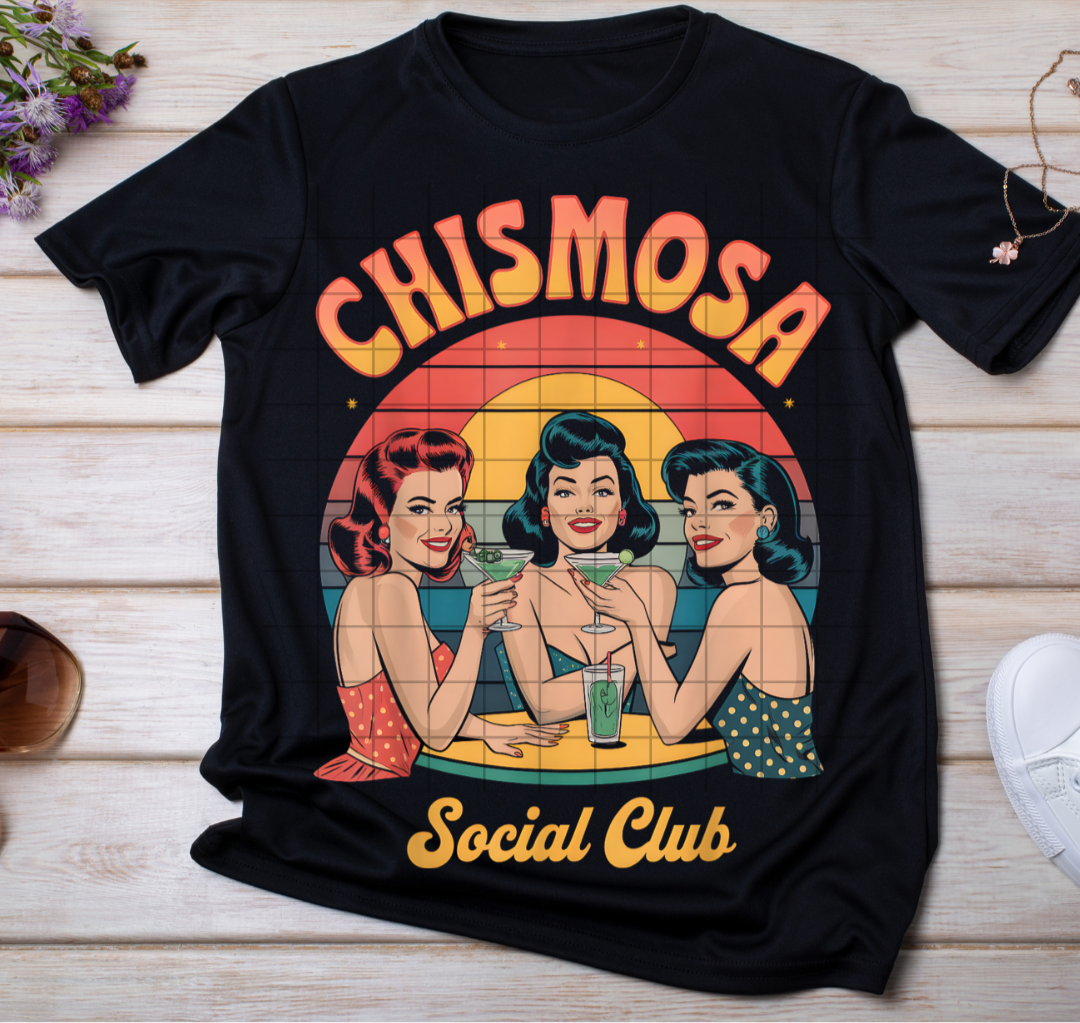 Chismosa 6 (black shirt only)