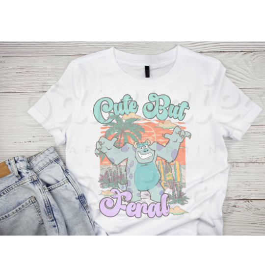 Cute But Feral DTF Heat Transfer