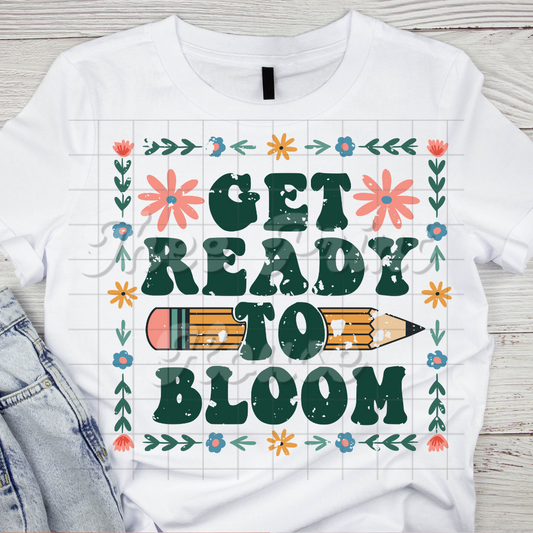 Get Ready To Bloom