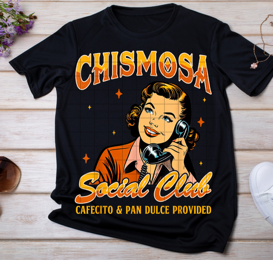 Chismosa 5 (black shirt only)