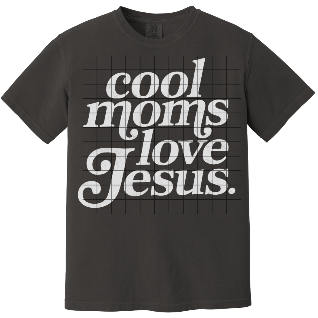Cool Moms Love Jesus Wht