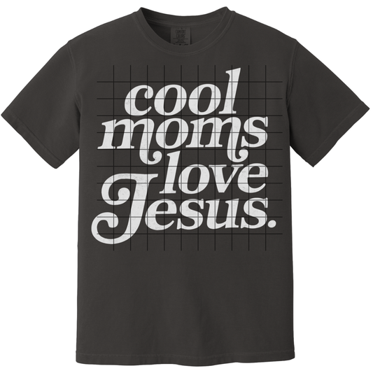 Cool Moms Love Jesus Wht