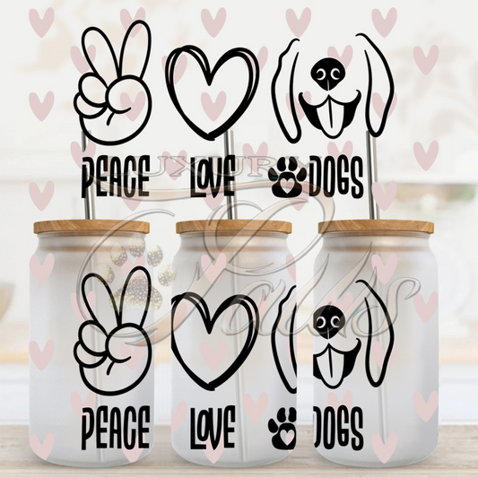 Peace Love Dogs UV DTF Cup Wrap