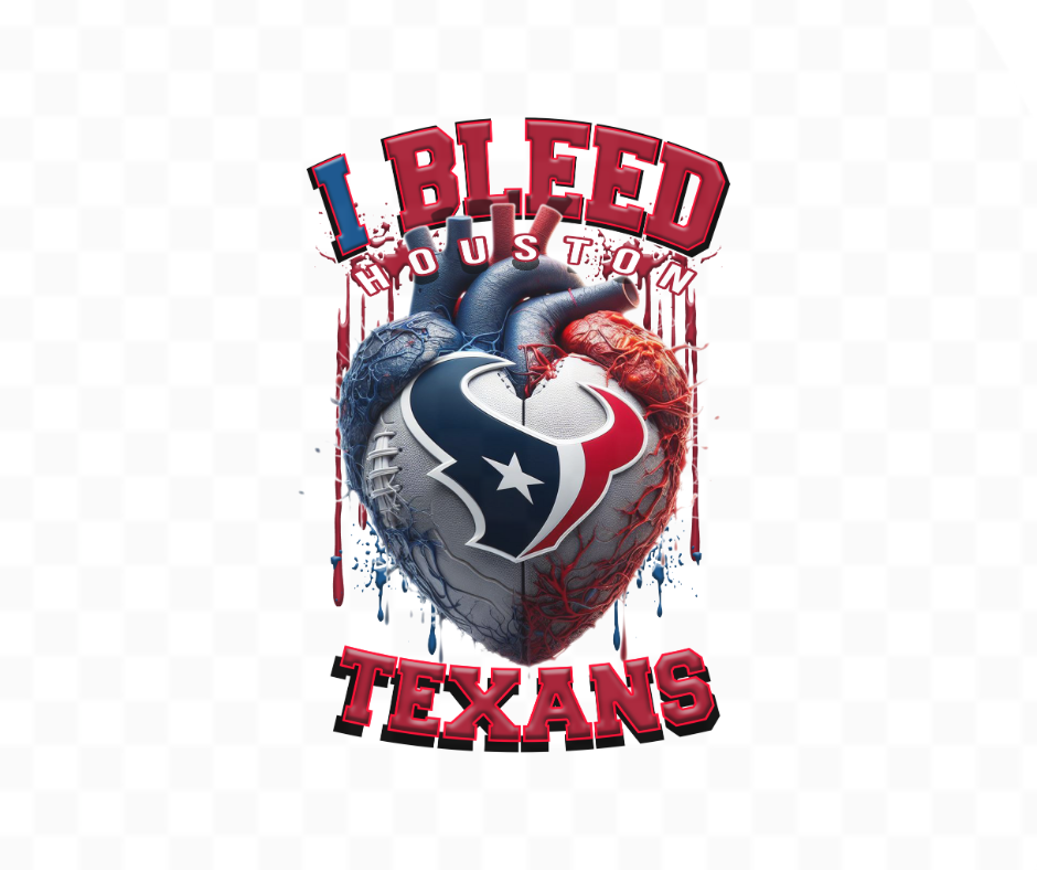 I Bleed Texans Football DTF Heat Transfer