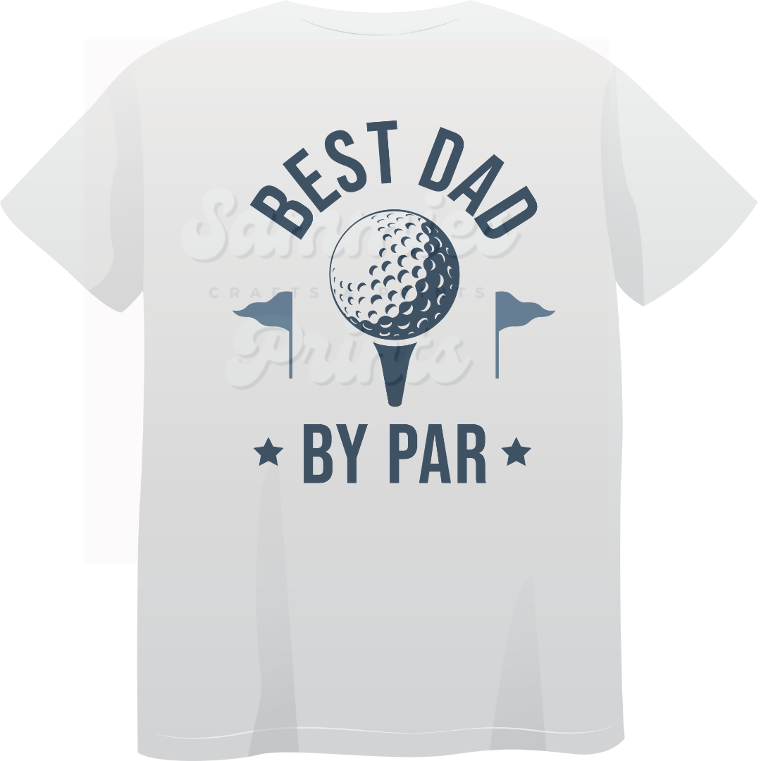 Best Dad By Par DTF Heat Transfer