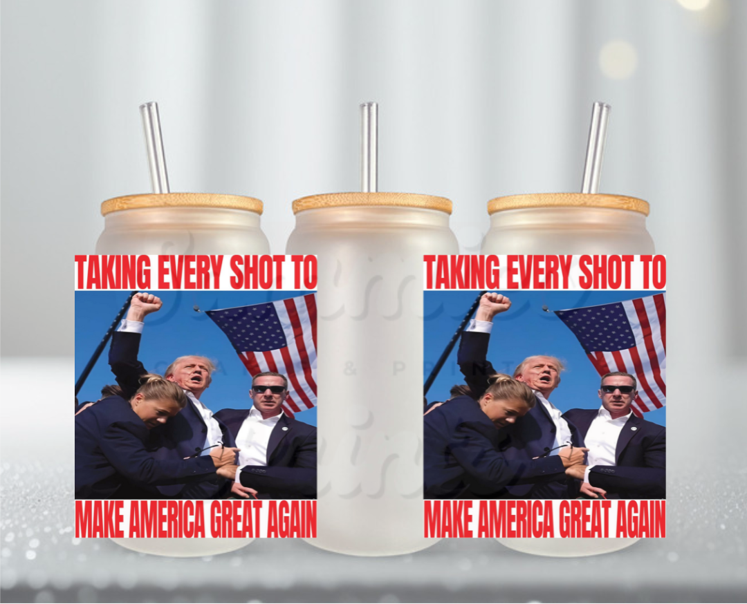 Taking Every Shot UV DTF 4" DECAL (NO WHITE BACKGROUND BEHIND RED LETTERS)
