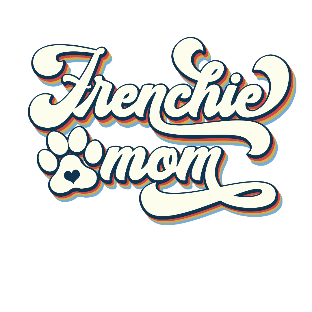 Frenchie Mom DTF